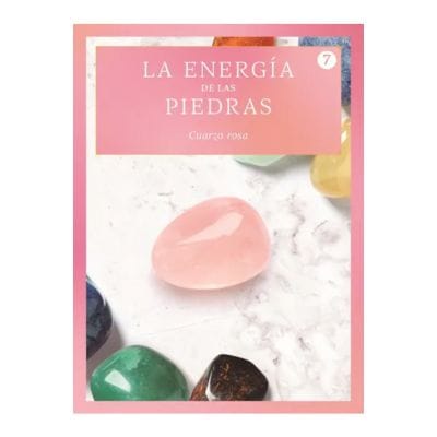 La energía de las piedras - Fasciculo #07