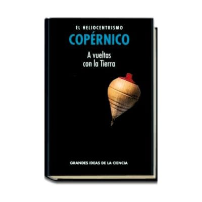 Grandes Ideas de la Ciencia - Fasciculo #11